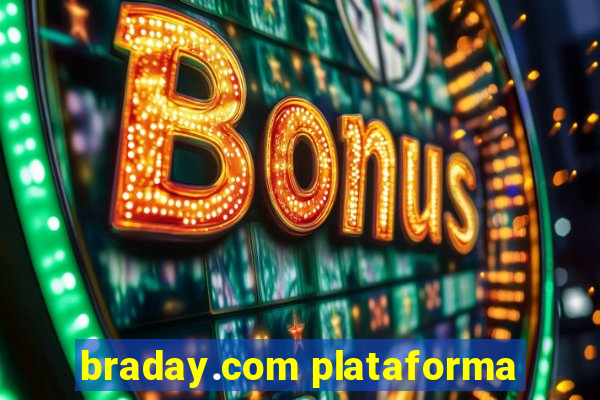 braday.com plataforma